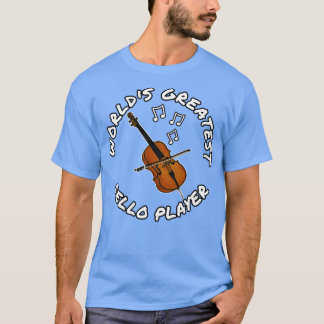 Weltbest Cello Player Cellist String Musici T-Shirt