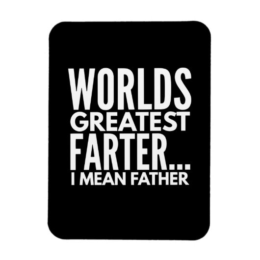 Weltbest Farter I Gemein Vater Magnet (Vertikal)