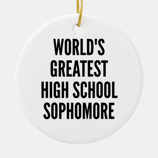 Weltbest-High School-Sophomore Keramikornament (Vorne)