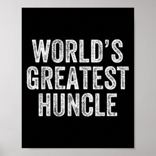 Weltbest Huncle Funny Uncle Joke Fathers Da Poster (Vorne)