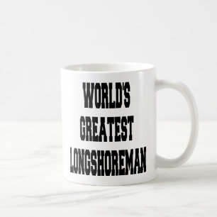 Weltbest Longshoreman Kaffeetasse