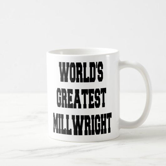 Weltbest Millwright Kaffeetasse (Rechts)