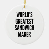 Weltbest Sandwich Maker Keramik Ornament (Vorne)