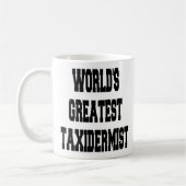Weltbest Taxidermist Kaffeetasse (Links)