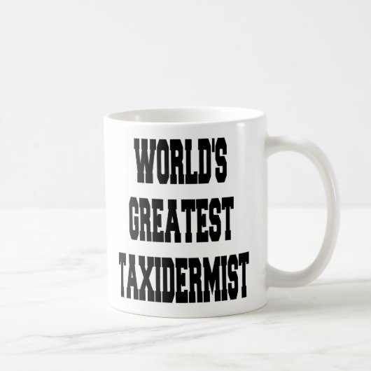 Weltbest Taxidermist Kaffeetasse (Rechts)