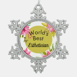 Weltbeste Ästhetikerschmuck Schneeflocken Zinn-Ornament