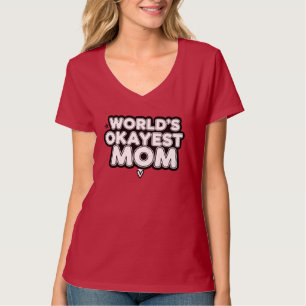 Weltbeste Durchschnittmutter Lustiges Sarkastische T-Shirt