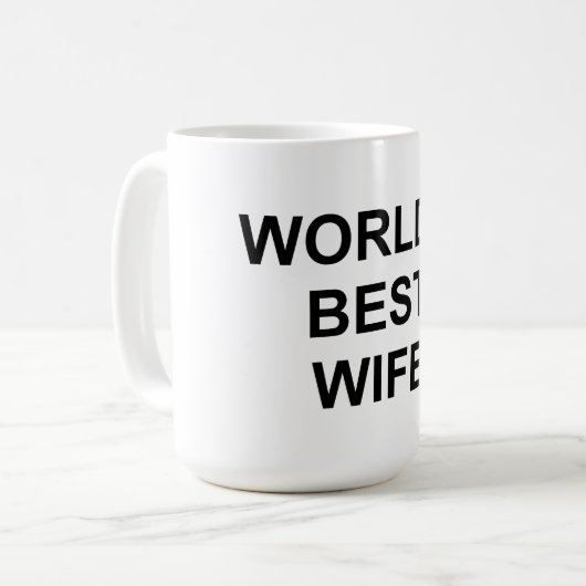 Weltbeste Ehefrau Kaffeetasse (Vorderseite Links)