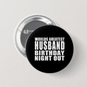 Weltbeste Ehemann-Geburtstags-Nacht heraus Button (Vorne & Hinten)