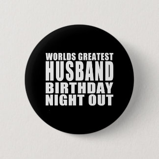 Weltbeste Ehemann-Geburtstags-Nacht heraus Button