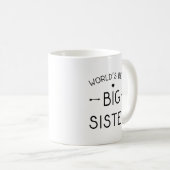 Weltbeste große Schwester Kaffeetasse (VorderseiteRechts)