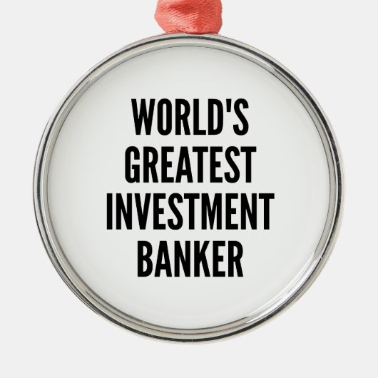 Weltbeste Investmentbank Silbernes Ornament (Vorne)