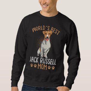 Weltbeste Jack Russell Terrier Mama Dog Mama Fun Sweatshirt