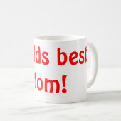Weltbeste Mama! Kaffeetasse (VorderseiteRechts)