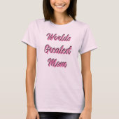 Weltbeste Mama | Muttertag | T - SHIRT (Vorderseite)