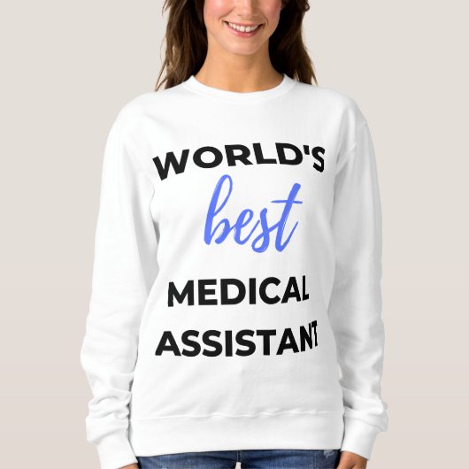 Weltbeste medizinische Assistentin 2 Sweatshirt (Vorderseite)