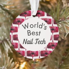 Weltbeste Nageltechniker-Ornament Ornament