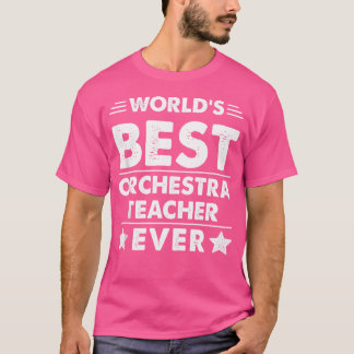 Weltbeste Orchesterlehrerin aller Zeiten T-Shirt
