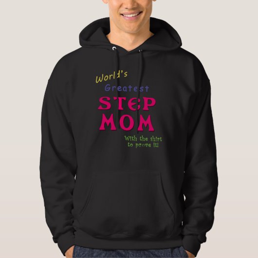 Weltbeste Stiefmutter mit dem Beweis Hoodie (Vorderseite)