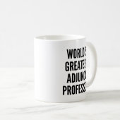 Weltbester Adjuncto Professor Kaffeetasse (VorderseiteRechts)