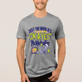 Weltbester-average-Pickleball-Spieler Unisex Tri-Blend Shirt (Vorderseite)