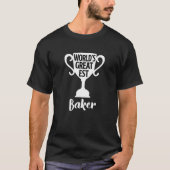 Weltbester Bäcker derzeit Job Pride Proud Baki T-Shirt (Vorderseite)