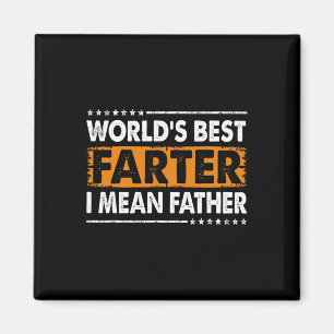 Weltbester Furzer Ich meine Vater Vatertag Papa F Magnet