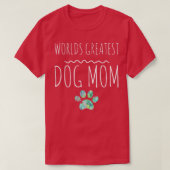 Weltbester Hund Mama Geschenk Hauseigentümerpfeife T-Shirt (Design vorne)