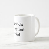Weltbester Idiot Kaffeetasse (VorderseiteRechts)
