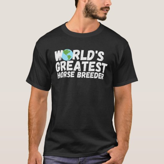 Weltbester Pferdezüchter T-Shirt (Vorderseite)