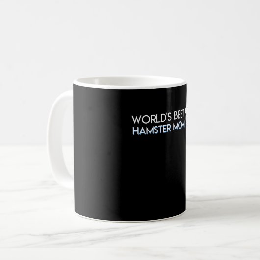 Weltbestes Hamster-Mama-Hamster-Mama-Sprichwort Kaffeetasse (Vorderseite Links)
