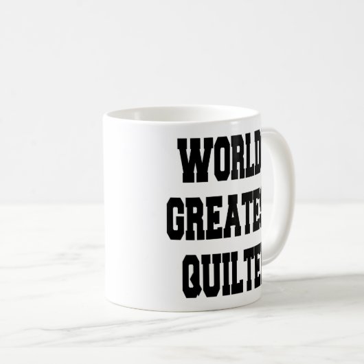 Weltbestes Quilter Kaffeetasse (VorderseiteRechts)