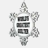 Weltbestes Quilter Schneeflocken Zinn-Ornament (Rechts)