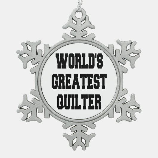 Weltbestes Quilter Schneeflocken Zinn-Ornament (Vorderseite)