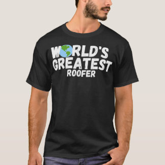 Weltbestes Roofer-Geschenk T-Shirt