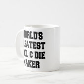 Weltbestes Tool und Die Maker Kaffeetasse (Vorderseite Links)