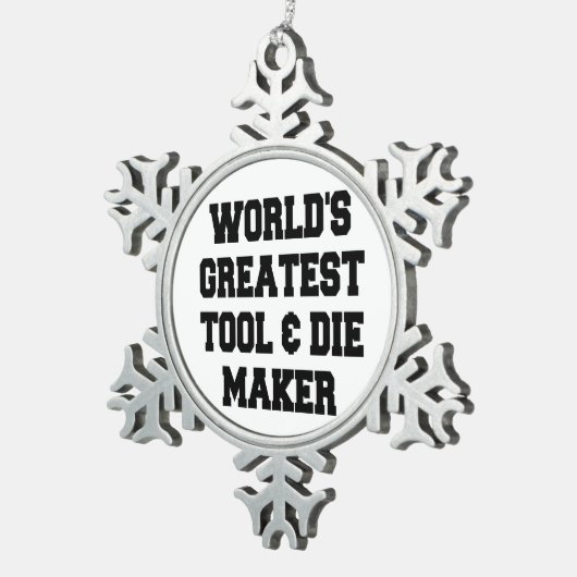Weltbestes Tool und Die Maker Schneeflocken Zinn-Ornament (Rechts)