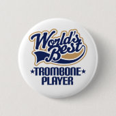 Weltbestes Trombone-Spieler-Geschenk Button (Vorderseite)