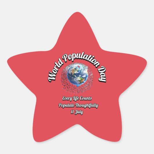 Weltbevölkerungstag. Jedes Leben zählt. Stern-Aufkleber (Vorderseite)