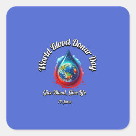 Weltblutspendertag. Geben Sie Blut gibt Leben Quadratischer Aufkleber