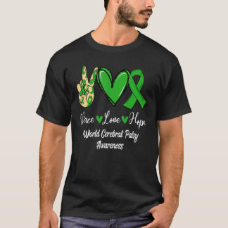 Weltcerebra Palsy Bewusstsein Frieden Liebe Hoffnu T-Shirt