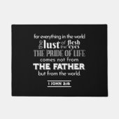 Welteltempfänge - 1 John 2:16 Bibelverse Fußmatte (Vorderseite)