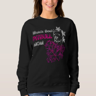 Welten Beste Pitbull Mama Funny Dog Mama Sweatshirt