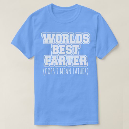 Welten besten Farter Oops ich gemein Vater T-Shirt (Design vorne)
