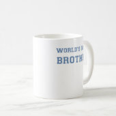 Welten Bester Bruder Kaffeetasse (VorderseiteRechts)