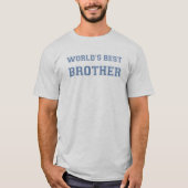 Welten Bester Bruder T-Shirt (Vorderseite)