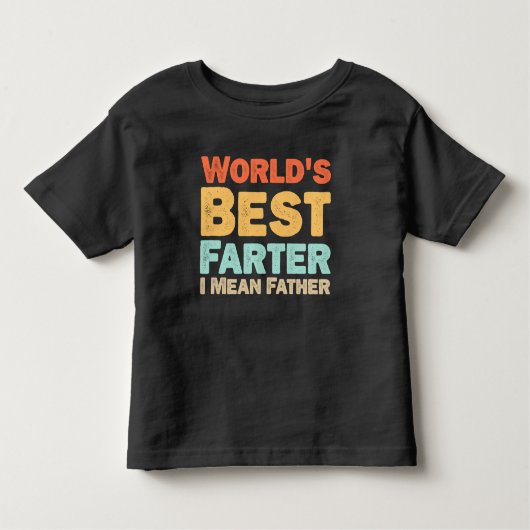 Welten Bester Farter I Gemeiner Vater Kleinkind T-shirt (Vorderseite)