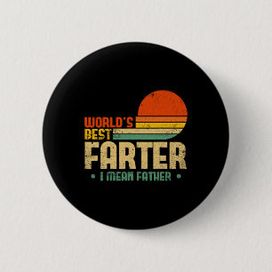 Welten die beste Farter I Gemein Vatermütter Vater Button