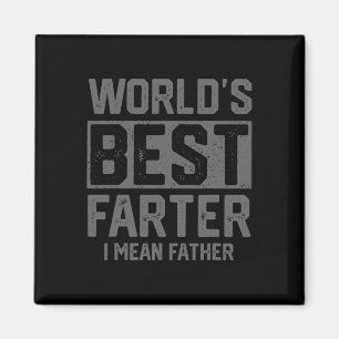 Welten die beste Farter I Gemein Vatermütter Vater Magnet