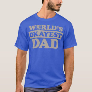 Welten, die einen Vater haben T-Shirt